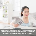 5 Aplikasi Penghasil Uang Terbaik untuk Ibu Rumah Tangga Tanpa Modal di 2025